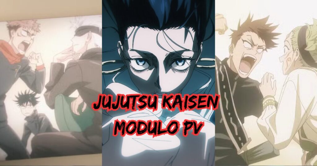 Jujutsu Kaisen Modulo PV